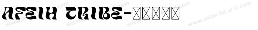 AFEIH TRIBE字体转换
